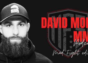 David Mora MMA – Mad Fight Podcast