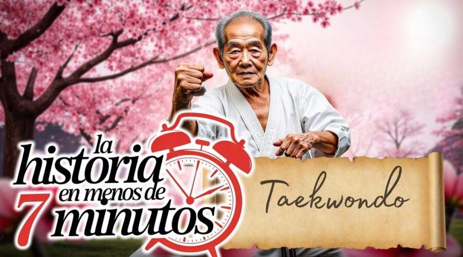 Historia del Taekwondo ⏰ en 7 minutos o menos