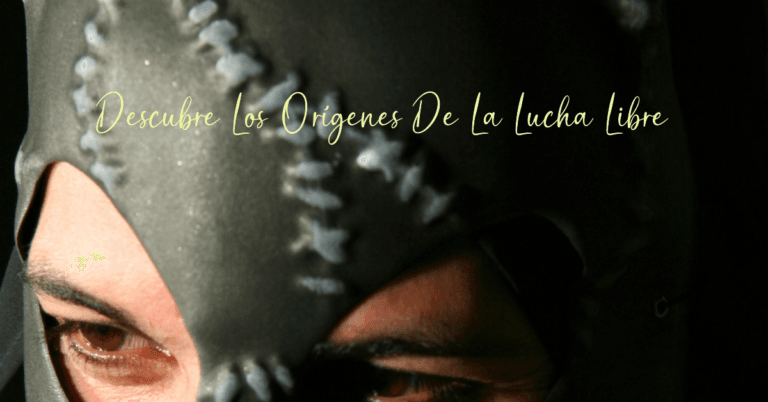 Historia y orígenes de la lucha libre