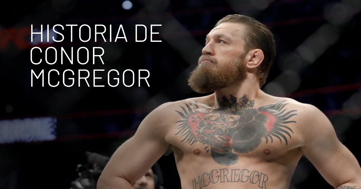 La historia de Conor McGregor