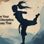 &ldquo;Mejora tu Disciplina Mental con el Muay Thai: Descubre sus Beneficios&rdquo;