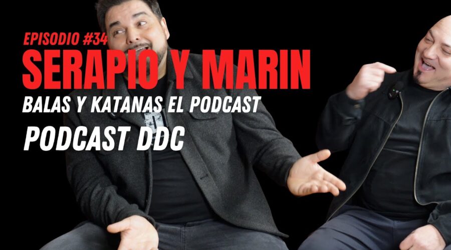 Nacho Serapio y Jose Marín –  Balas y Katanas el Podcast