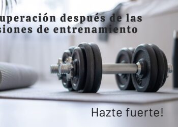 Recuperación despues de las sesiones de entrenamiento