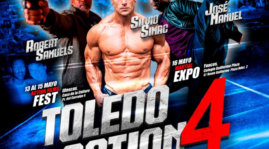 Toledo Action 4: El epicentro internacional del cine de acción y las artes marciales
