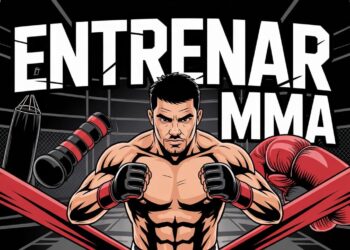 Preparación Física MMA: Rutinas, Entrenamiento y Nutrición Óptima