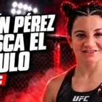 Ailín pérez se ofrece como suplente para el harrison-nunes de ufc 334