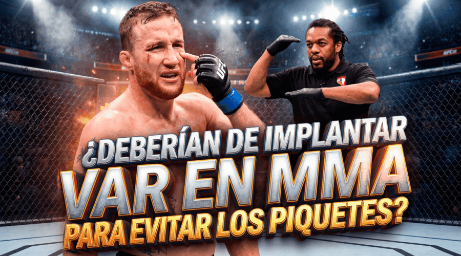 ¿Debería la MMA de implantar el VAR en los combates?