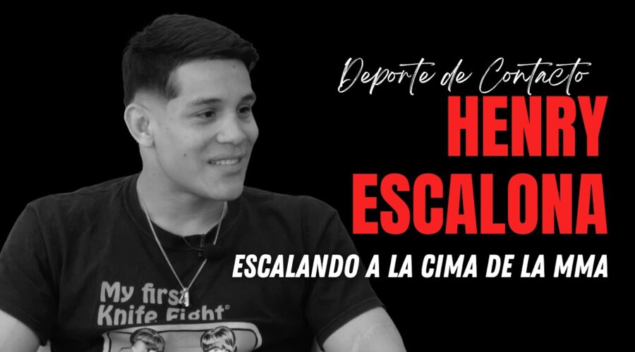 Henry Escalona al descubierto: sacrificio y mente camino al octágono