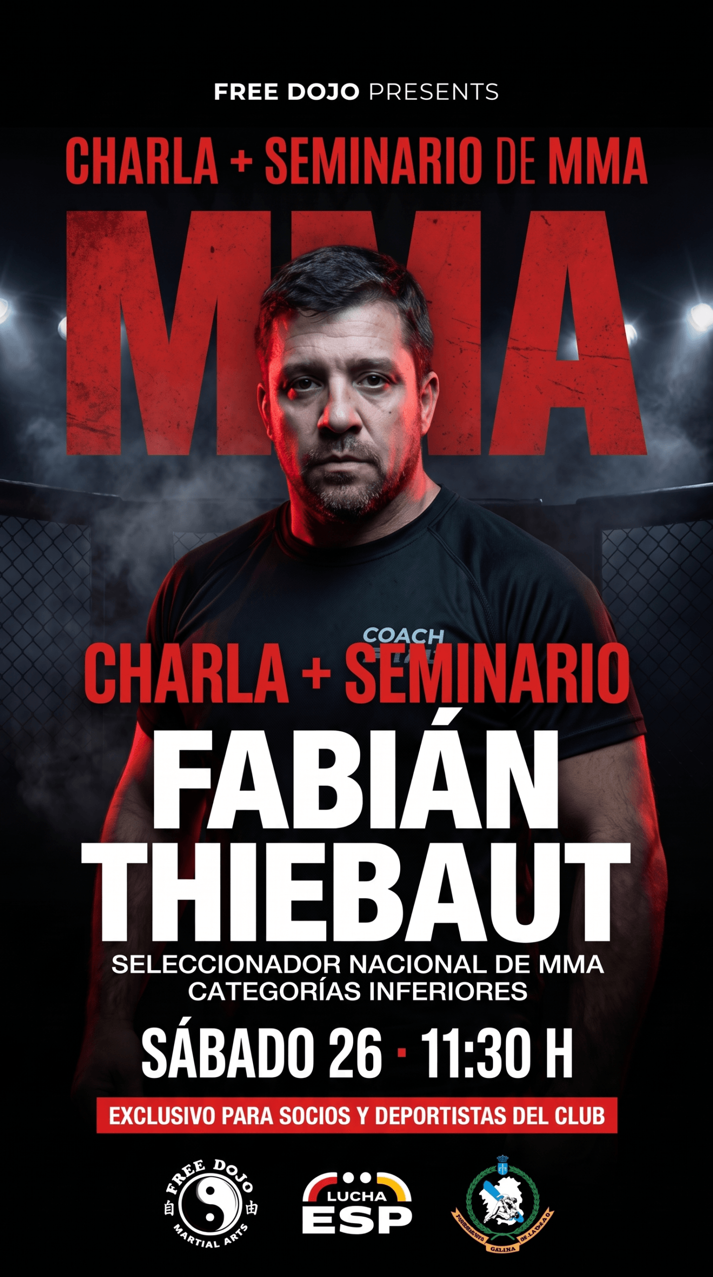 Cartel de la charla y seminario de MMA con Fabián Thiebaut en Free Dojo Lugo
