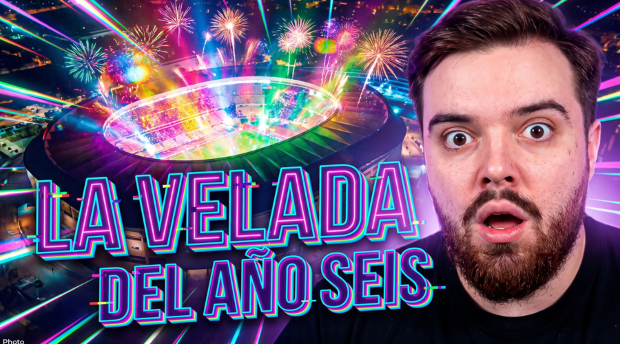 La Velada del Año 6: Resumen de una noche histórica en La Cartuja