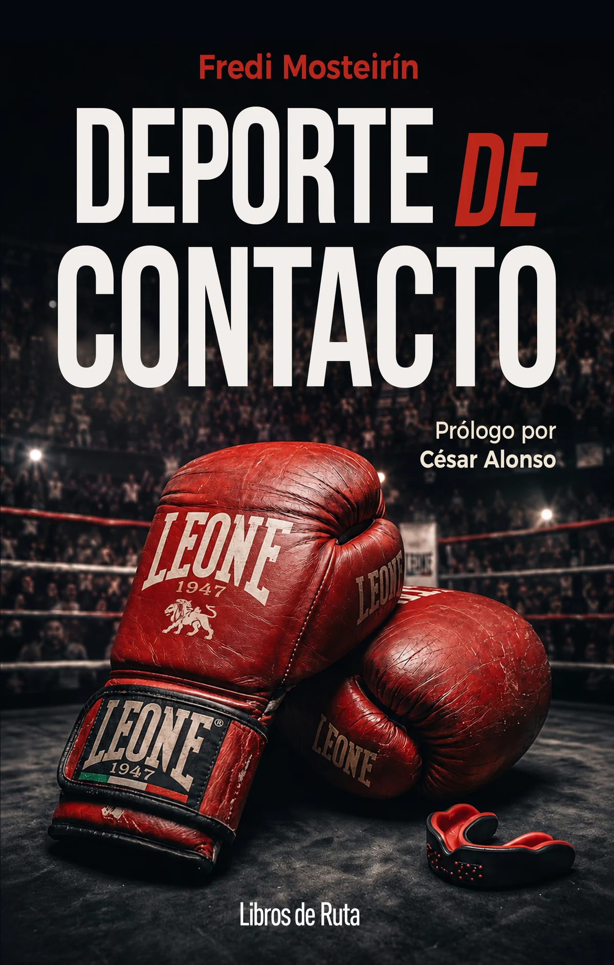 Portada del libro «deporte de contacto», de fredi mosteirín