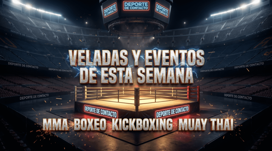 Veladas y combates de deportes de contacto en España: MMA, Boxeo, Kickboxing y Muay Thai (del 29 de junio al 5 de julio de 2026)