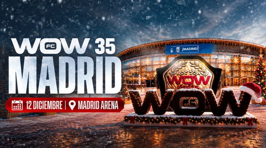 WOW 35 Madrid: WOW FC cierra 2026 en el Madrid Arena el 12 de diciembre