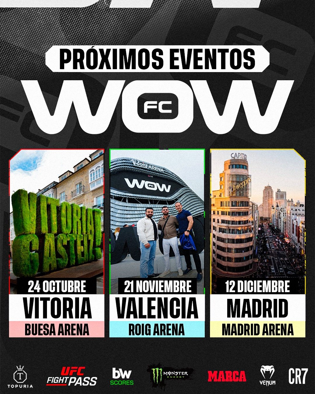 Próximos eventos de wow fc: vitoria, valencia y madrid