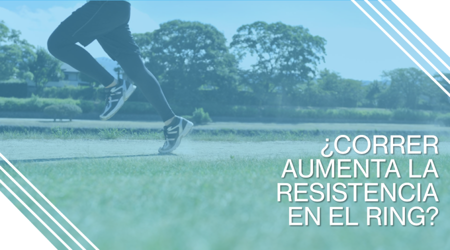 ¿Correr Aumenta la Resistencia en el Ring? Descubre los Beneficios Diarios